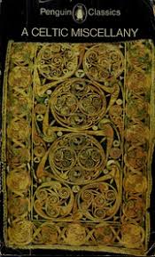 A Celtic Miscellany by Betty Radice